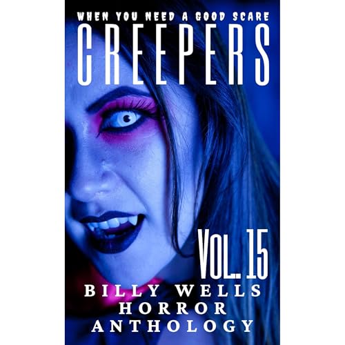 Creepers- Volume 15 : Billy Wells episode artwork