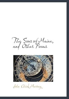 The Sons of Maine, and Other Poems