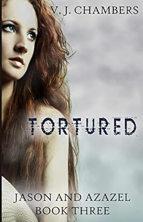 Tortured (Jason and Azazel) : Chambers, V J: Amazon.in: Books