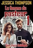  La femme du pasteur 1: Une photo fatidique (La femme du pasteur (fr))