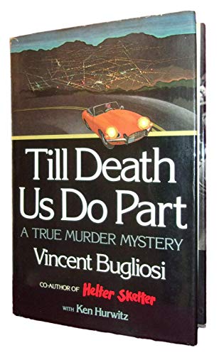 Rare - Vincent Bugliosi TILL DEATH US DO PART F... B08V95K4QM Book Cover