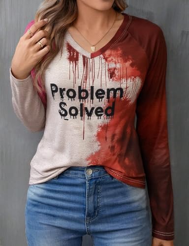 Women’s Oversize Long Sleeve Problem Solved Bloody Shirt – Funny V-Neck Halloween Top with Blood Stain Print4