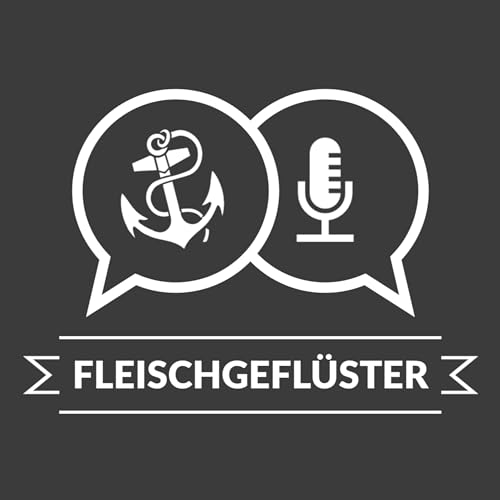 Fleischgeflüster-Episode 4