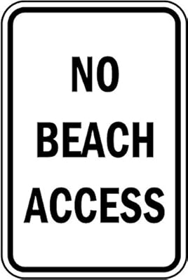 No Beach Access Sign, 10