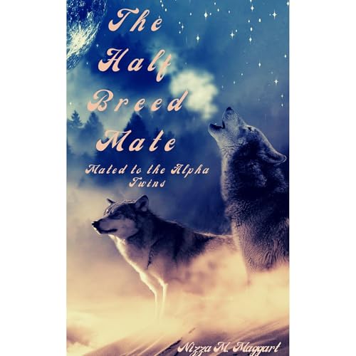The Half Breed Mate Audiolibro Por Nizza M. Maggart arte de portada