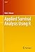 Applied Survival Analysis Using R (Use R!)