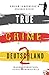 Produktbild TRUE CRIME DEUTSCHLAND 2: Wahre Verbrechen  Echte Kriminalfälle (True Crime International, Band 7)