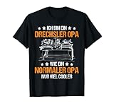 Herren Drechsler Opa Wie Ein Normaler Nur Cooler Drechsler T-Shirt