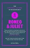 Shakespeare's Romeo and Juliet (The Connell Guide To ...)
