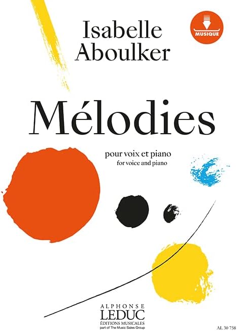Isabelle Aboulker: Mélodies Pour Voix Et Piano (Book/Online Audio). Sheet Music, Downloads for Voice, Piano Accompaniment
