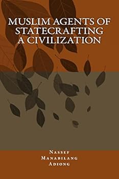 Paperback Muslim Agents of Statecrafting a Civilization Book