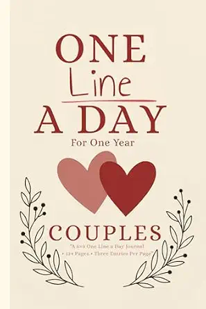 One Line A Day For One Year: A Simple Daily Journal to Capture Your Love Story in Just One Line a Day