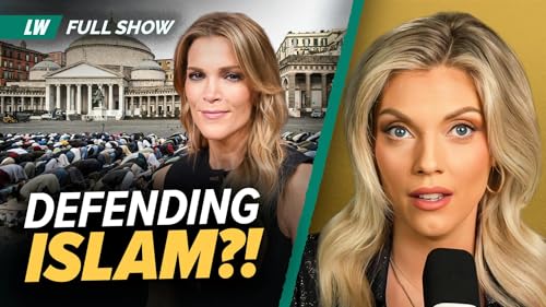 Megyn Kelly Says WHAT About Islam in America? | Ep 261