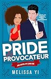 Pride & Provocateur: A Modern Pride and Prejudice Variation in Dildo, Newfoundland (Jane Austen, Eh? Book 1)