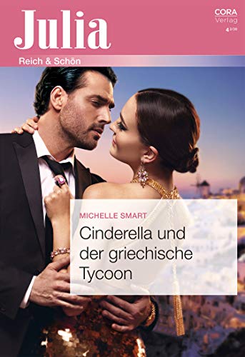 Cinderella und der griechische Tycoon (Julia 2429) Cinderella und der griechische Tycoon (Julia 2429)