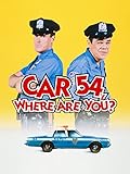 Car 54, Where Are You?