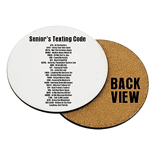 Senior Citizen Gift Olders Texting Code Fathers Day for Grandparent Secret Santa Birthday Tableware, Coffee/Tea/Drink Coaster. (Round Shaped Coaster)
