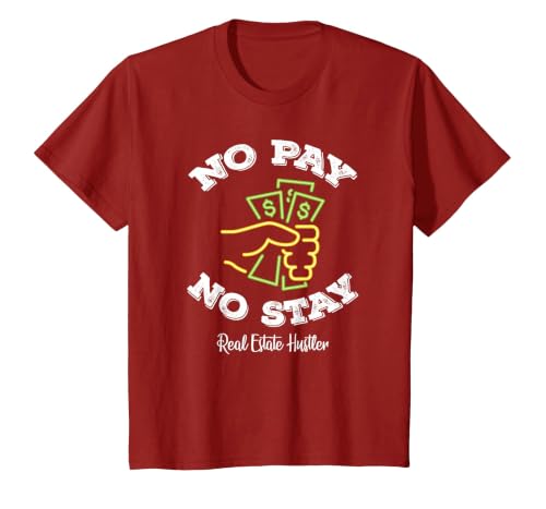 Funny No Pay No Stay Landlord Pay Me Real Estate Investor T-Shirt, Youth, Cranberry Red, 4T