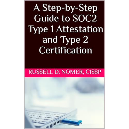 A Step-by-Step Guide to SOC2 Type 1 Attestation and Type 2 Certification by Russell Nomer episode artwork