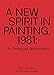 Produktbild A New Spirit in Painting, 1981: On Being an Antimodern