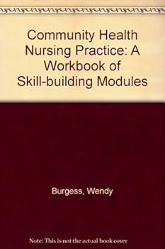 Paperback Community Health Nursing Practice: A Workbook of Skill Building Modules Book