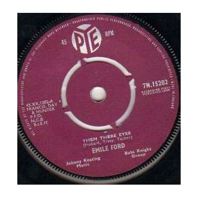 EMILE FORD - THEM THERE EYES - 7 inch vinyl / 45