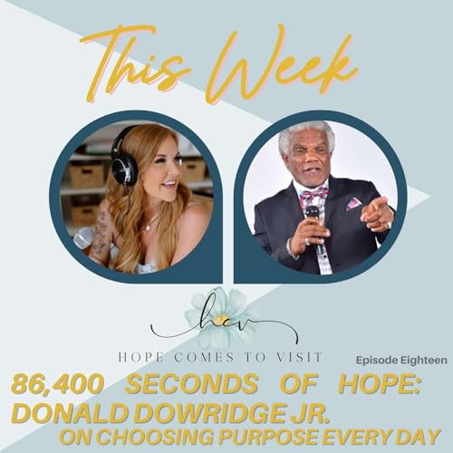 『86,400 Seconds of Hope: Donald Dowridge Jr. on Choosing Purpose Every Day』のカバーアート