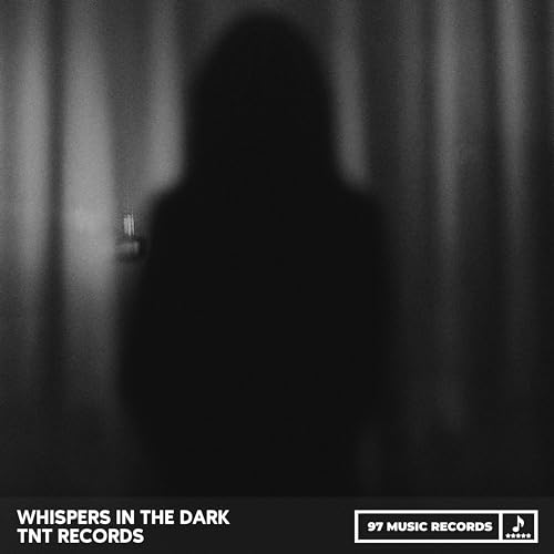 Whispers In The Dark