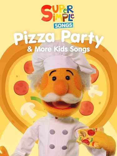 Pizza Party & More Kids Songs - Super Simple Songs Pizza Party & More Kids Songs - Super Simple Songs