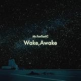 Wake,Awake 歌詞