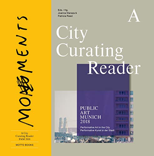 A City Curating Reader. Public Art Munich 2018 2940524823 Book Cover