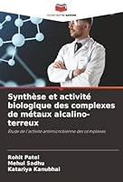 Synthèse et activité biologique des complexes de métaux alcalino-terreux (French Edition) 6209001874 Book Cover