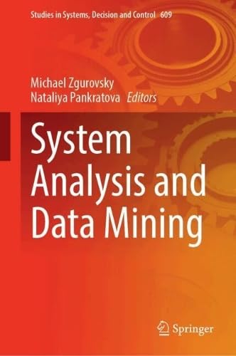 System Analysis and Data Mining (Studies in Systems, Decision and Control, 609)