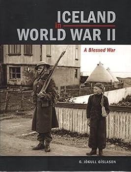 Paperback Iceland in World War II: A Blessed War Book