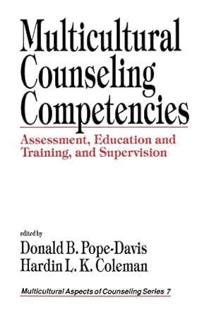 Multicultural Counseling Competencies: Assessment, Education and Training, and Supervision: 7 book cover