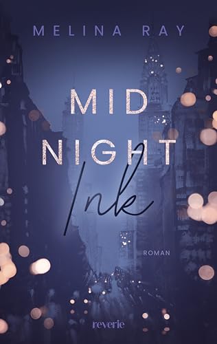 Bild: Midnight Ink: Roman | Bad Boy Romance im schillernden New York | Kreativer Tattoo Artist trifft auf neugierige Redakteurin | The Bold Type-Vibes f�r 16,00 EUR bei amazon.de