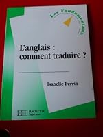 L'anglais : comment traduire ? 2011450691 Book Cover