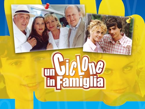  Un ciclone in famiglia