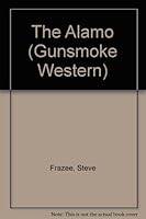 The Alamo (Gunsmoke Western) B0007G06V0 Book Cover
