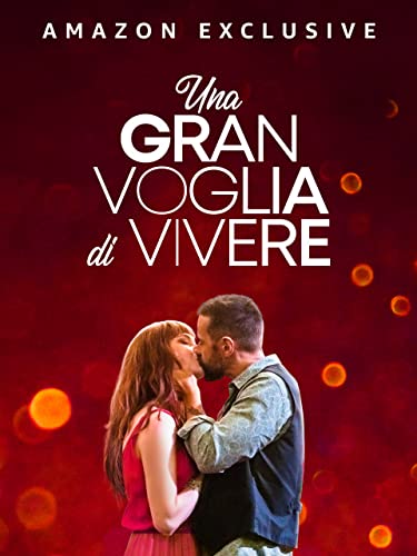  Una gran voglia di vivere