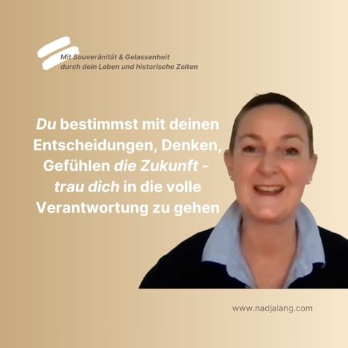 Du bestimmst mit deinen Entscheidungen Denken Gefuhlen die Zukunft - trau dich in die volle Verantwortung zu gehen copertina