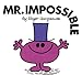 Mr. Impossible (Mr. Men and Little Miss)