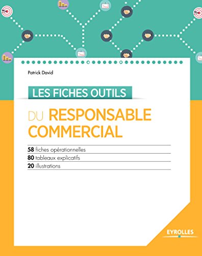 Les fiches outils du responsable commercial (French Edition)