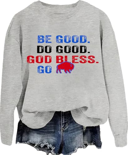 Be Good Do Good God Bless Sweatshirt Be Good Do Good God Bless Shirt Funny Football for Women Men Top3