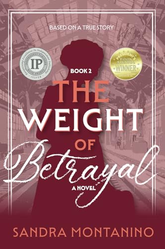 THE WEIGHT OF BETRAYAL: ANGELINA PIRRELLO SAGA: BOOK TWO