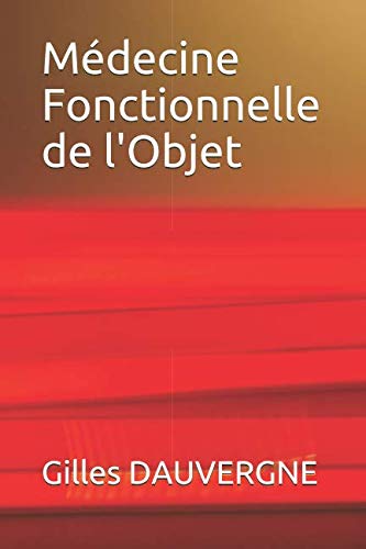 Médecine Fonctionnelle de l'Objet