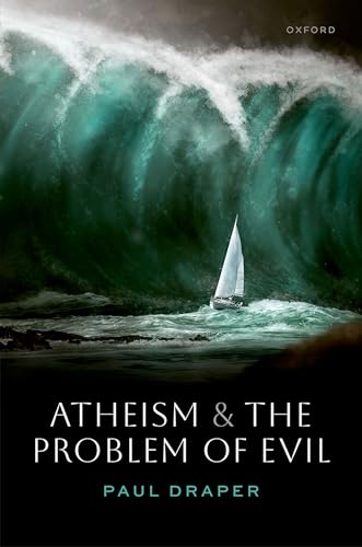 Atheism And The Problem Of Evil