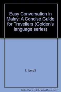Paperback Easy Conversation in Malay: A Concise Guide for Travellers (Golden's language series) Book