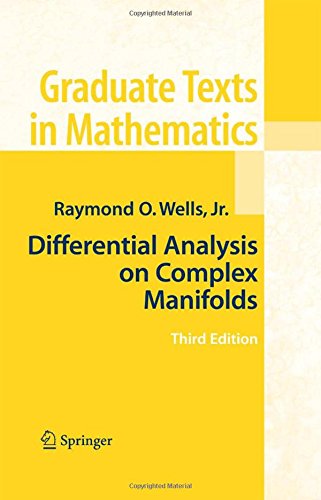 Differential Analysis on Complex Manifolds (Graduate Texts in Mathematics)