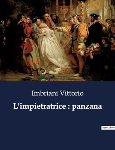 L'impietratrice: panzana (Italian Edition)